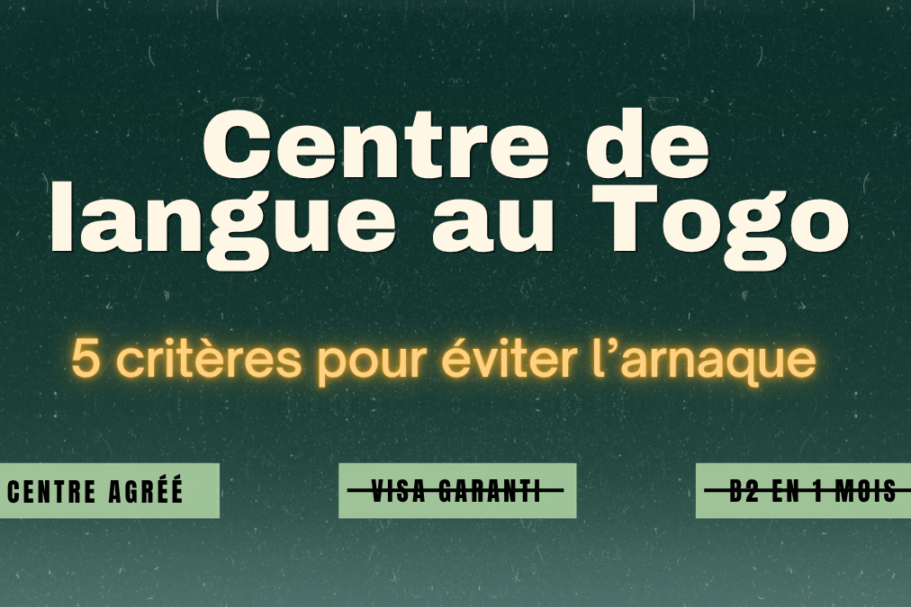 centre de langue Togo sérieux accréditation examens